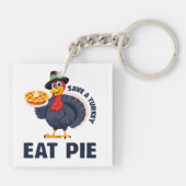 Porte-clés Save A Turkey Eat Pie Funny Happy Thanksgiving (Dos)