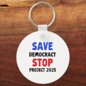 Porte-clés Save Democracy Stop Project 2025 Election Gift (Recto)