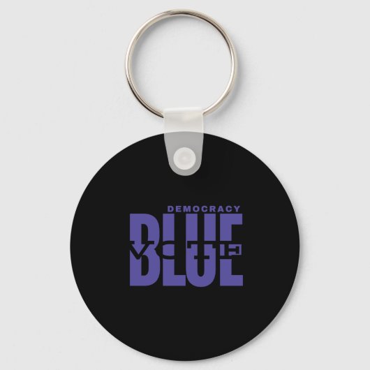 Porte-clés Save Democracy - Vote Blue - Make Truth Great (Recto)