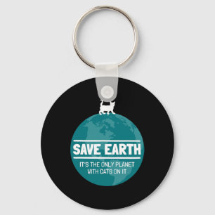 Porte-clés Save Earth Funny Chat Jour des terres Nature Lover