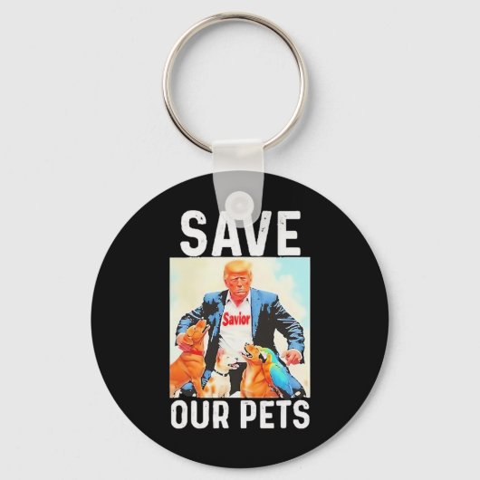 Porte-clés Save Our Pets Trump Funny (Recto)