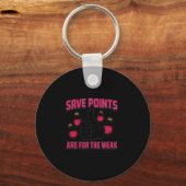 Porte-clés Save Points Are For The Weak Retro Gamer Quote  (Recto)