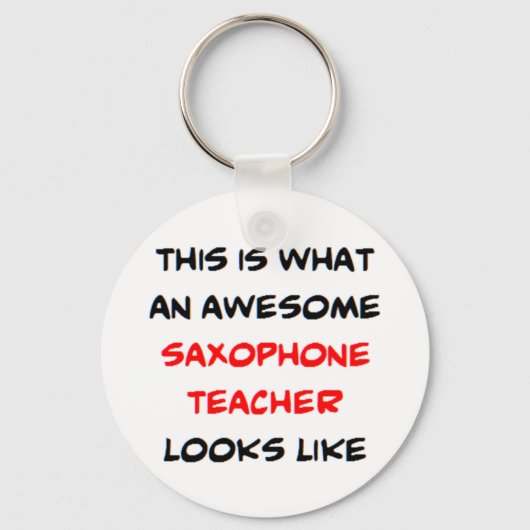 Porte-clés saxophone teacher, awesome (Recto)