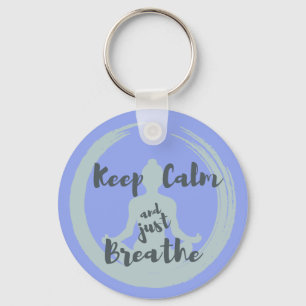 Porte-clés Saying Keep Calm and Just Breathe