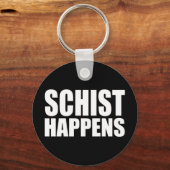 Porte-clés Schist Happens - Géologie (Recto)