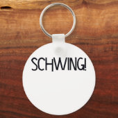 Porte-clés Schwing ! par Chillee Wilson (Recto)