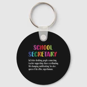 Porte-clés Secrétaire Définition Secrétaire de l'école Équipe