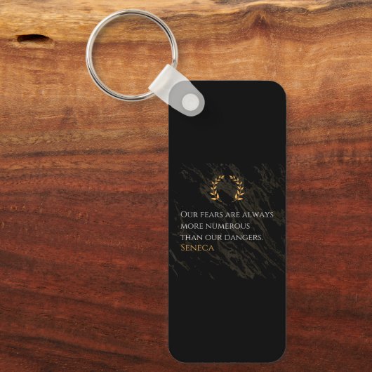 Porte-clés Seneca's Insight: Fears Compared to Real Dangers (Recto)