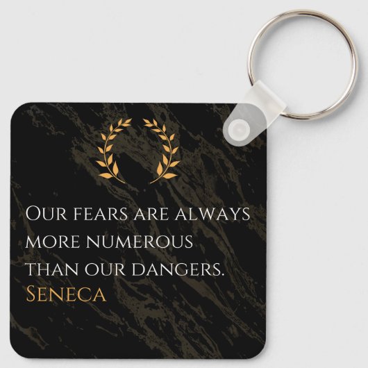 Porte-clés Seneca's Insight: Fears Compared to Real Dangers (Dos)