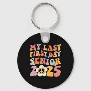 Porte-clés Senior 2025 Mon premier Dernier jour de diplôme de