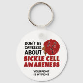 Porte-clés SENSIBILISATION À LA CELLULE DE SICKLE Ne soyez pa (Recto)