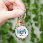 Porte-clés Sentir Une Personnaliser Un Peu Froide<br><div class="desc">Feeling A Little Frosty Personnaliser porte - clé - Produit Customisé - (Tapez BOKI412 dans la recherche du site (navigateur) pour voir l'offre de toutes mes créations. Merci . ) - Voir mes autres produits et collections, choisissez un cadeau pour vous et vos proches. Merci d'avoir acheté dans mon magasin....</div>