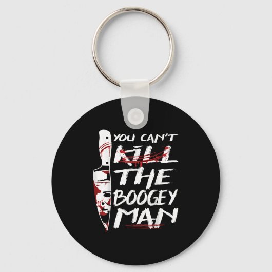 Porte-clés Serial Killer You Can´t Kill The Boogeyman Horror (Recto)