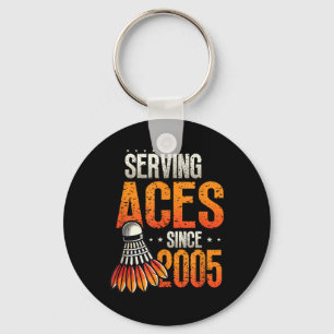 Porte-clés Serving Aces depuis 2005 Badminton Lover 20th Birt