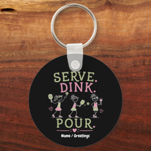 Porte-clés Servir Dink Verser Pickleball Humour Amusement Spo