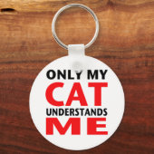 Porte-clés Seul Mon Chat Me Comprend (Recto)