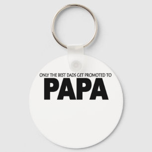 Porte-clés Seulement les meilleurs papas obtiennent