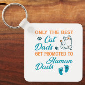 Porte-clés Seuls Les Meilleurs Dads De Chat Sont Promus Aux D (Recto)