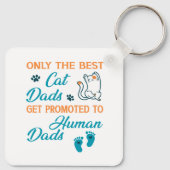 Porte-clés Seuls Les Meilleurs Dads De Chat Sont Promus Aux D (Dos)
