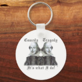 Porte-clés Shakespeare - C'est ce que je fais ! (Recto)