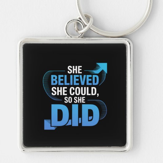 Porte-clés She Believed She Could, So She Did (Devant)