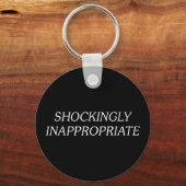 Porte-clés Shockingly Inappropriate (Recto)