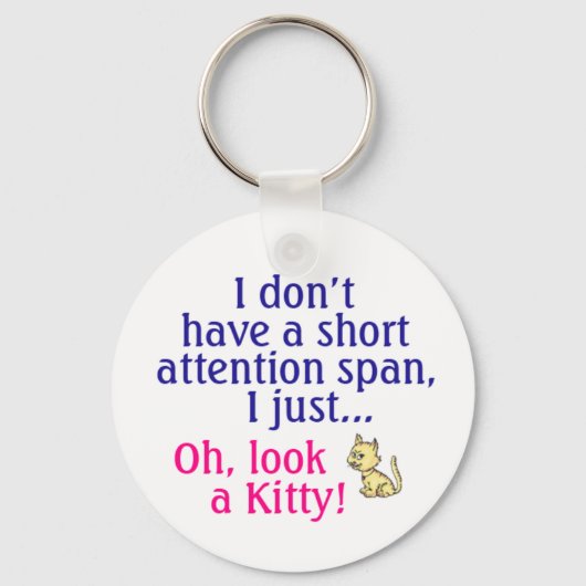 Porte-clés Short Attention Span Kitty Humor (Recto)