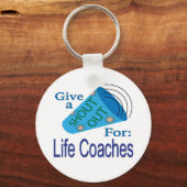 Porte-clés Shout Out for Life Coaches (Recto)