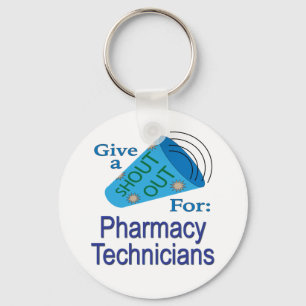 Porte-clés Shout Out for Pharmacy Technicians