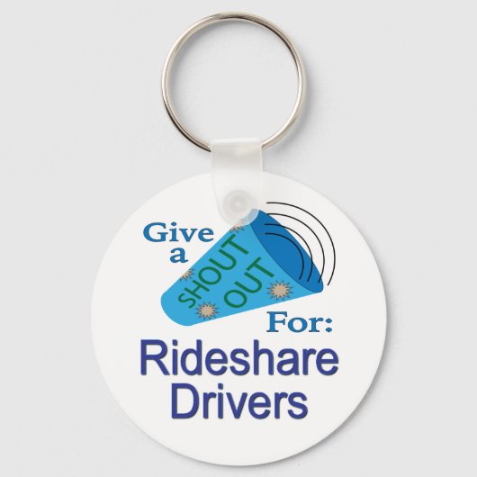 Porte-clés Shout Out for Rideshare Drivers (Recto)