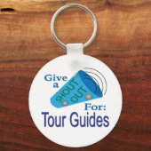 Porte-clés Shout Out for Tour Guides (Recto)