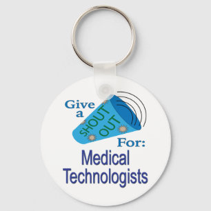 Porte-clés Shout Out pour les technologues Médicales