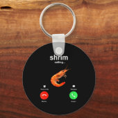 Porte-clés Shrimp Is Calling Funny Meme Mobile Call  (Recto)