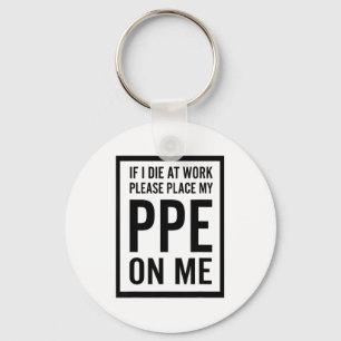 Porte-clés Si je meurs au travail, veuillez placer mon EPI su