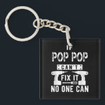 Porte-clés Si Pop Pop ne peut pas le réparer, personne ne peu<br><div class="desc">Si Pop Pop ne peut pas le réparer, personne ne peut grand-père</div>