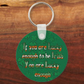 Porte-clés Si vous êtes assez chanceux pour être irlandais (Recto)