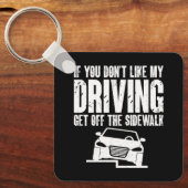 Porte-clés Si Vous N'Aimez Pas Ma Conduite Descendez Du Trott (Recto)