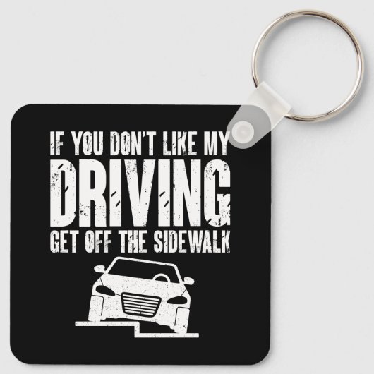 Porte-clés Si Vous N'Aimez Pas Ma Conduite Descendez Du Trott (Dos)