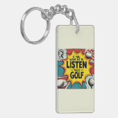 Porte-clés Si Vous Voulez Que J'Écoute Talk Golf Don (Devant gauche)