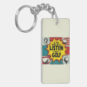 Porte-clés Si Vous Voulez Que J'Écoute Talk Golf Don (Devant gauche)