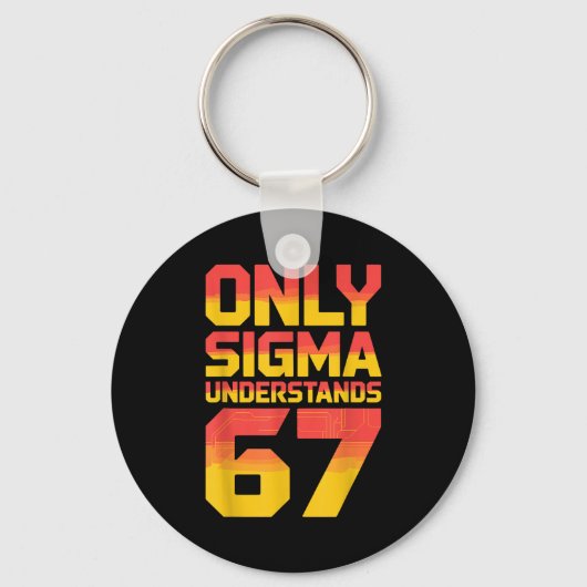 Porte-clés Sigma comprend 67 Alpha Slang Gen 67e numéro 6 (Recto)