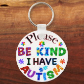 Porte-clés S'il vous plaît, soyez gentil, j'ai l'AUTISME (Recto)