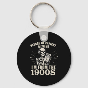 Porte-clés S'il vous plaît, soyez patient avec moi Je viens d