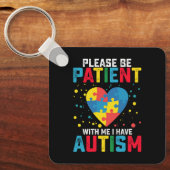 Porte-clés S'Il Vous Plaît, Soyez Patients Avec Moi, J'Ai Sen (Recto)