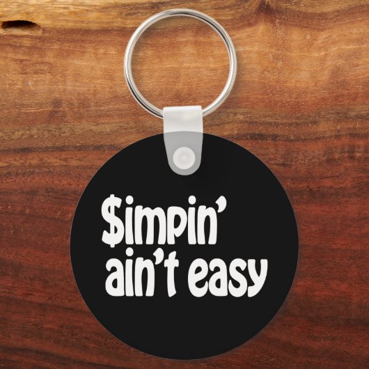 Porte-clés Simpin' Ain't Easy (Verso)