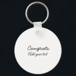 Porte-clés Simple congratulation graduation add your<br><div class="desc">conception</div>