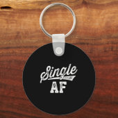 Porte-clés Single Af Funny Singles Awareness Day Anti-valenti (Recto)