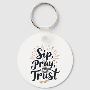Porte-clés Sip Pray Trust Café Et Jesus Lover