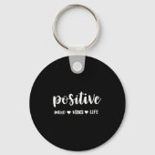 Porte-clés Sitive Mind Sitive Vibes Sitive Life Motivational  (Recto)