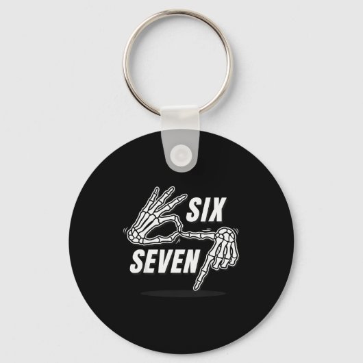 Porte-clés Six Seven 6 7 Meme Funny Skeleton Hands Sign Let's (Recto)
